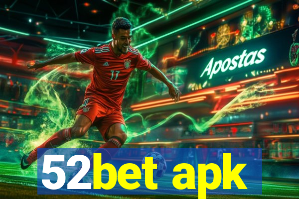 52bet apk